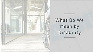 Read What Do We Mean by Disability?